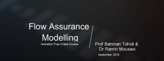 Flow Assurance Modelling Course 6th September 2019