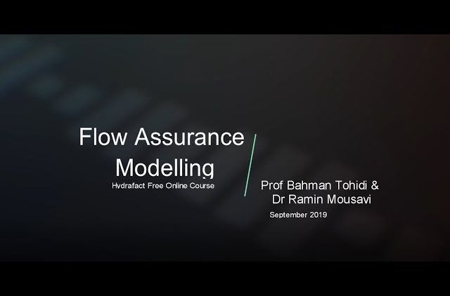 Flow Assurance Modelling Course 6th September 2019