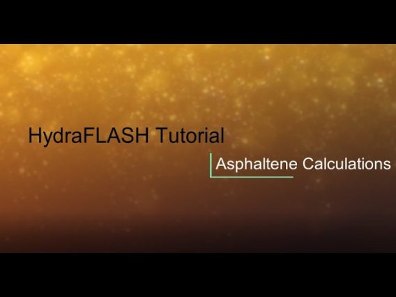 HydraFLASH 3.7: Asphaltene Modelling