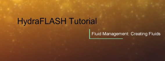 HydraFLASH 3.7: Fluid Management