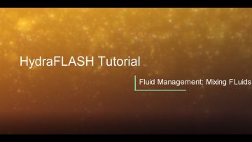HydraFLASH 3.7: Mixing Fluids