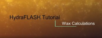 HydraFLASH 3.7: Wax Calculations