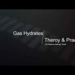 Hydrates Practice and Theory